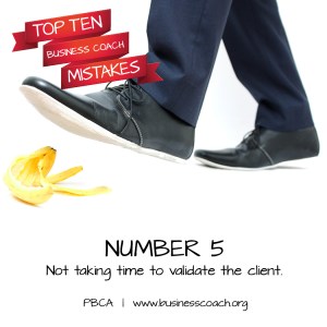 Number 5 business coach mistake