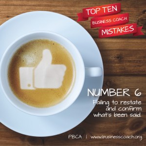 Number 6 business coach mistake